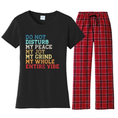 Do Not Disturb My Peace My Joy My Grind My Whole Entire Vibe Women's Flannel Pajama Set