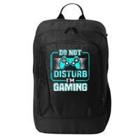 Do Not Disturb I'm Gaming Funny Gamer Video Games Boys City Backpack