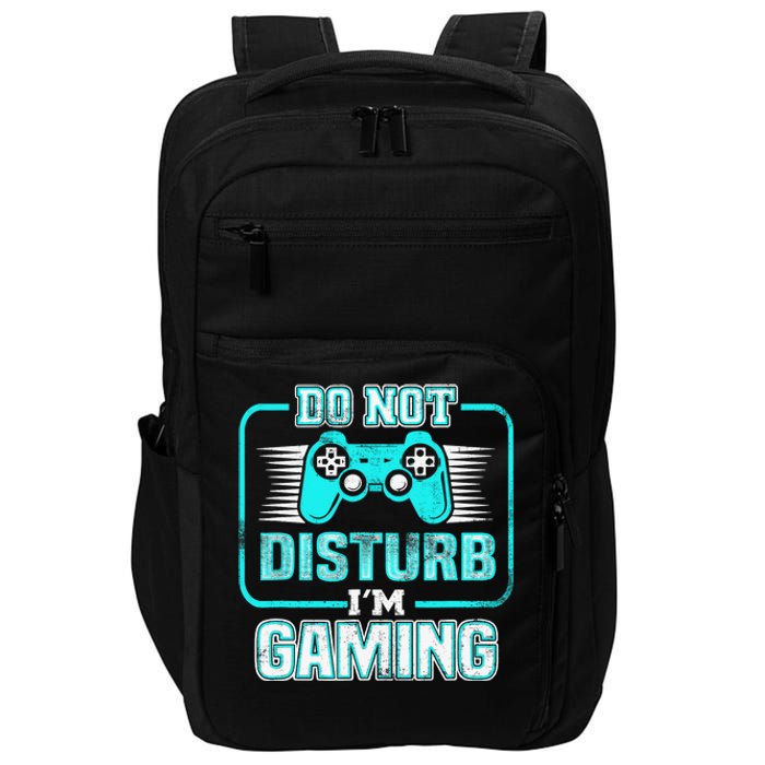 Do Not Disturb I'm Gaming Funny Gamer Video Games Boys Impact Tech Backpack