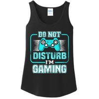 Do Not Disturb I'm Gaming Funny Gamer Video Games Boys Ladies Essential Tank