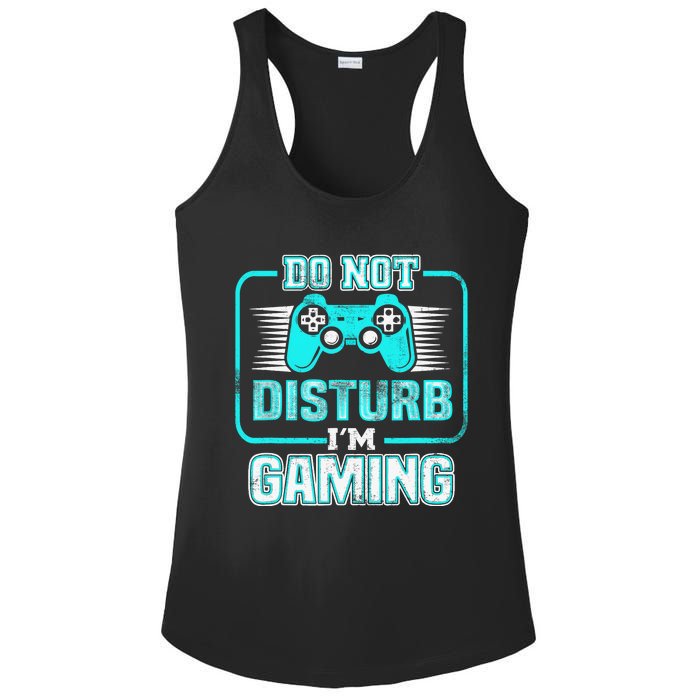 Do Not Disturb I'm Gaming Funny Gamer Video Games Boys Ladies PosiCharge Competitor Racerback Tank