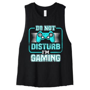 Do Not Disturb I'm Gaming Funny Gamer Video Games Boys Women's Racerback Cropped Tank