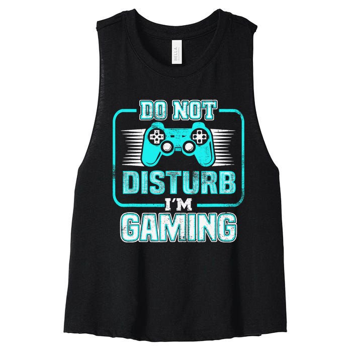 Do Not Disturb I'm Gaming Funny Gamer Video Games Boys Women's Racerback Cropped Tank