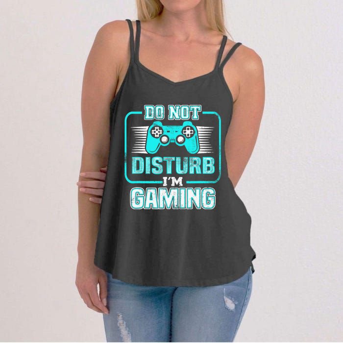 Do Not Disturb I'm Gaming Funny Gamer Video Games Boys Women's Strappy Tank