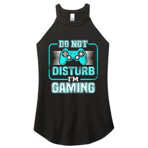 Do Not Disturb I'm Gaming Funny Gamer Video Games Boys Women's Perfect Tri Rocker Tank