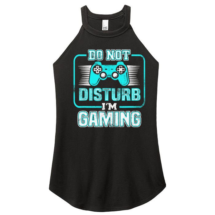 Do Not Disturb I'm Gaming Funny Gamer Video Games Boys Women's Perfect Tri Rocker Tank