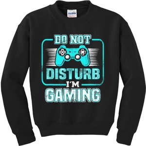 Do Not Disturb I'm Gaming Funny Gamer Video Games Boys Kids Sweatshirt