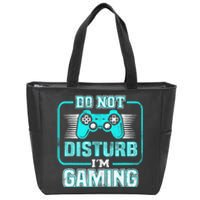 Do Not Disturb I'm Gaming Funny Gamer Video Games Boys Zip Tote Bag