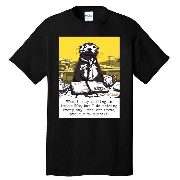 Doing Nothing Tall T-Shirt