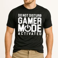 Do Not Disturb Gamer Mode Activated Performance Shirt