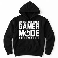 Do Not Disturb Gamer Mode Activated Hoodie