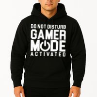 Do Not Disturb Gamer Mode Activated Hoodie