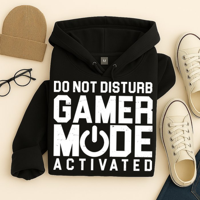Do Not Disturb Gamer Mode Activated Hoodie