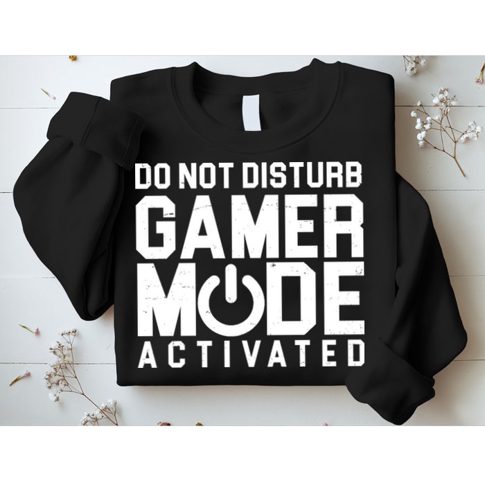 Do Not Disturb Gamer Mode Activated Sweatshirt