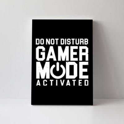 Do Not Disturb Gamer Mode Activated Canvas