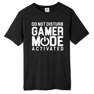 Do Not Disturb Gamer Mode Activated Tall Fusion ChromaSoft Performance T-Shirt