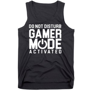 Do Not Disturb Gamer Mode Activated Tank Top