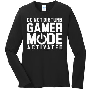 Do Not Disturb Gamer Mode Activated Ladies Long Sleeve Shirt