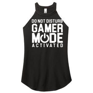 Do Not Disturb Gamer Mode Activated Women's Perfect Tri Rocker Tank