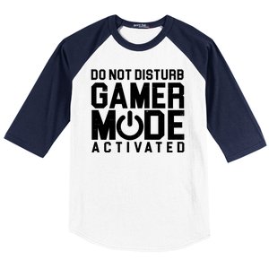 Do Not Disturb Gamer Mode Activated Baseball Sleeve Shirt