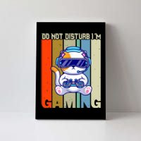 Do Not Disturb I'm Gaming Canvas