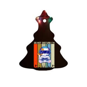 Do Not Disturb I'm Gaming Ceramic Tree Ornament