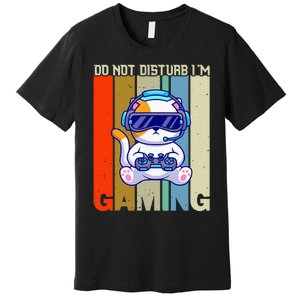 Do Not Disturb I'm Gaming Premium T-Shirt