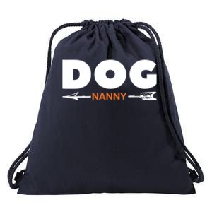 Dog Nanny Dog Trainer Meaningful Gift Drawstring Bag