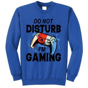 Do Not Disturb IM Gaming Gift Sweatshirt