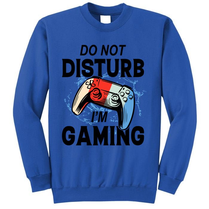 Do Not Disturb IM Gaming Gift Sweatshirt