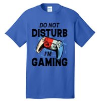 Do Not Disturb IM Gaming Gift Tall T-Shirt