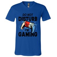 Do Not Disturb IM Gaming Gift V-Neck T-Shirt