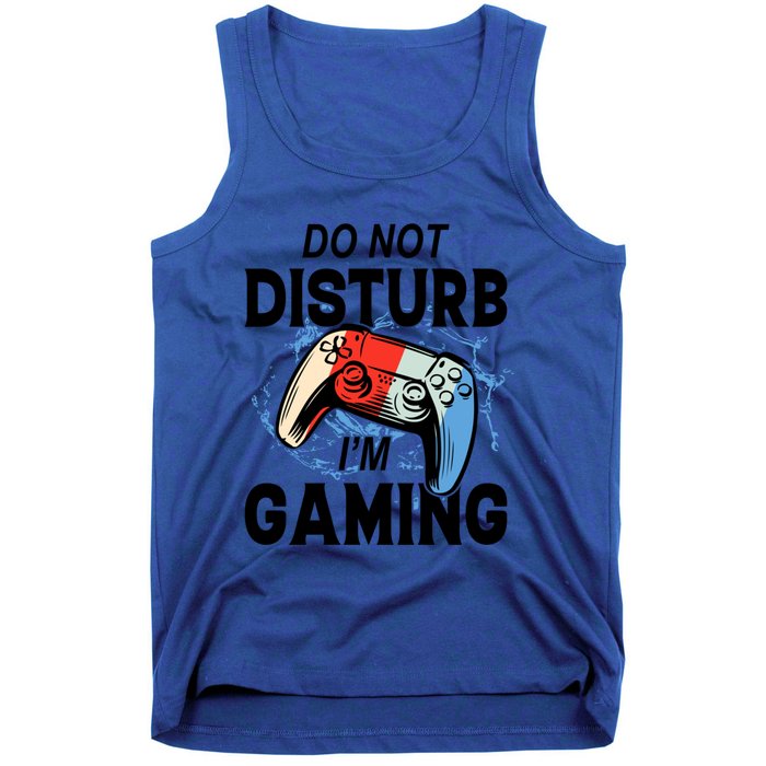 Do Not Disturb IM Gaming Gift Tank Top