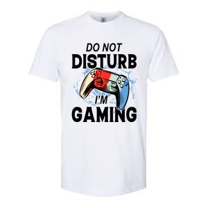 Do Not Disturb IM Gaming Gift Softstyle CVC T-Shirt