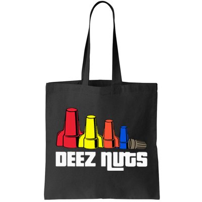 Deez Nuts Electrician Tote Bag