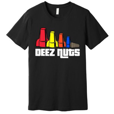 Deez Nuts Electrician Premium T-Shirt