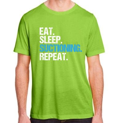 Dental Nurse Eat Sleep Suctioning Repeat Dental Assistant Cute Gift Adult ChromaSoft Performance T-Shirt