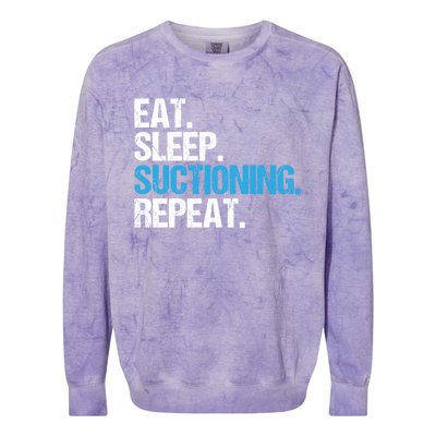 Dental Nurse Eat Sleep Suctioning Repeat Dental Assistant Cute Gift Colorblast Crewneck Sweatshirt