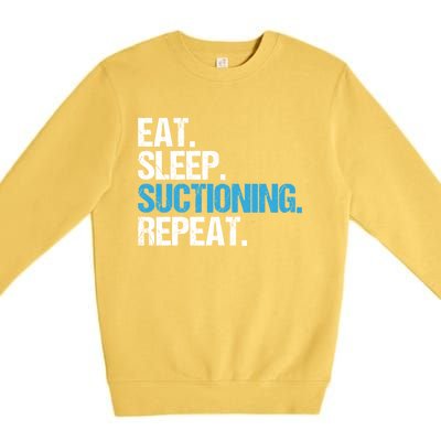 Dental Nurse Eat Sleep Suctioning Repeat Dental Assistant Cute Gift Premium Crewneck Sweatshirt