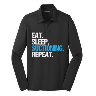 Dental Nurse Eat Sleep Suctioning Repeat Dental Assistant Cute Gift Silk Touch Performance Long Sleeve Polo