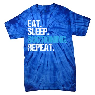 Dental Nurse Eat Sleep Suctioning Repeat Dental Assistant Cute Gift Tie-Dye T-Shirt