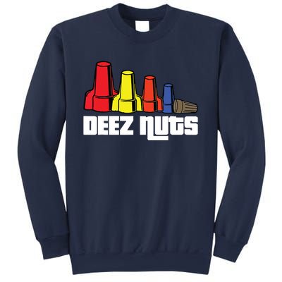 Deez Nuts Electrician Funny For Women Gift Sweatshirt