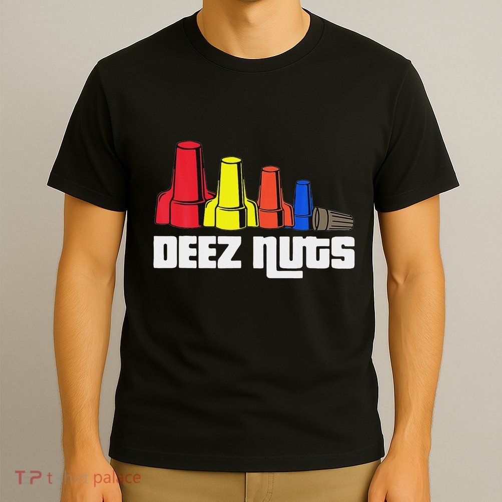 Deez Nuts Electrician T-Shirt