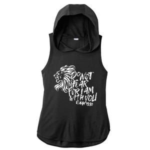 Do Not Fear For I Am With You Isaiah 4110 Bible Verse Lion Ladies PosiCharge Tri-Blend Wicking Draft Hoodie Tank