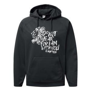 Do Not Fear For I Am With You Isaiah 4110 Bible Verse Lion Performance Fleece Hoodie