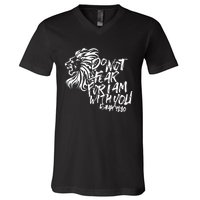 Do Not Fear For I Am With You Isaiah 4110 Bible Verse Lion V-Neck T-Shirt