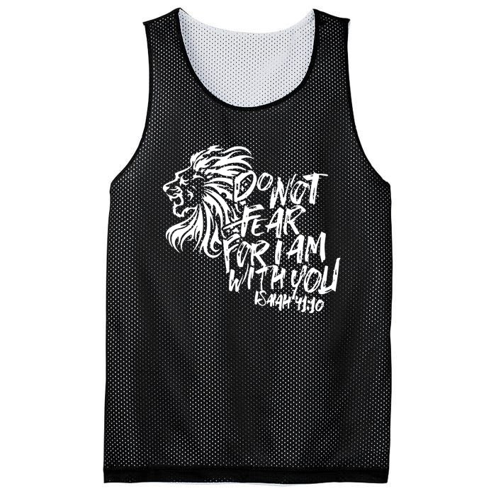 Do Not Fear For I Am With You Isaiah 4110 Bible Verse Lion Mesh Reversible Basketball Jersey Tank