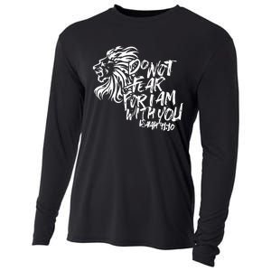 Do Not Fear For I Am With You Isaiah 4110 Bible Verse Lion Cooling Performance Long Sleeve Crew