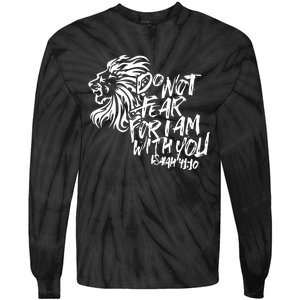 Do Not Fear For I Am With You Isaiah 4110 Bible Verse Lion Tie-Dye Long Sleeve Shirt