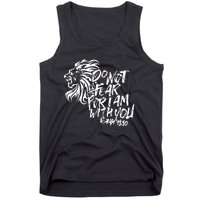 Do Not Fear For I Am With You Isaiah 4110 Bible Verse Lion Tank Top